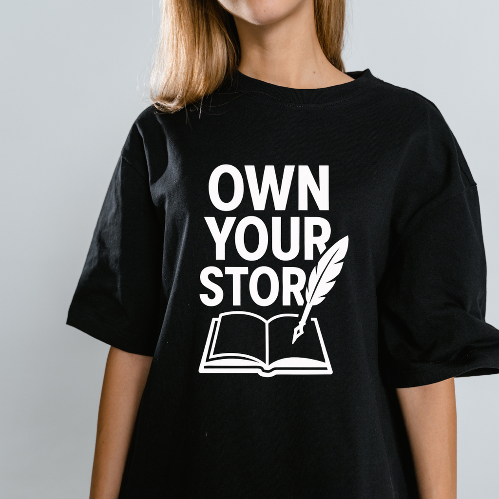 Own Your Story - Positivity Prints