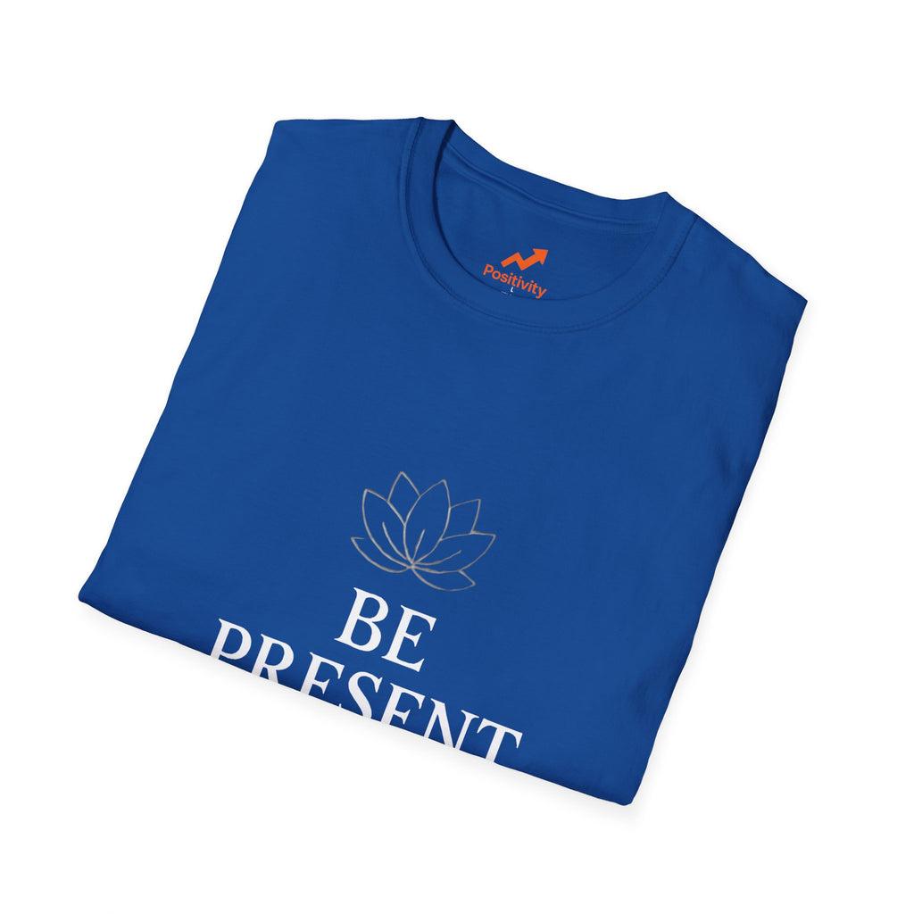 Be Present - Positivity Prints