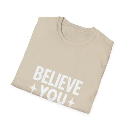 Believe You Can T-Shirt – Self Belief Motivational Quote Tee