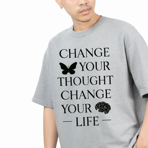 Change Your Thought Change Your Life - Positivity Prints