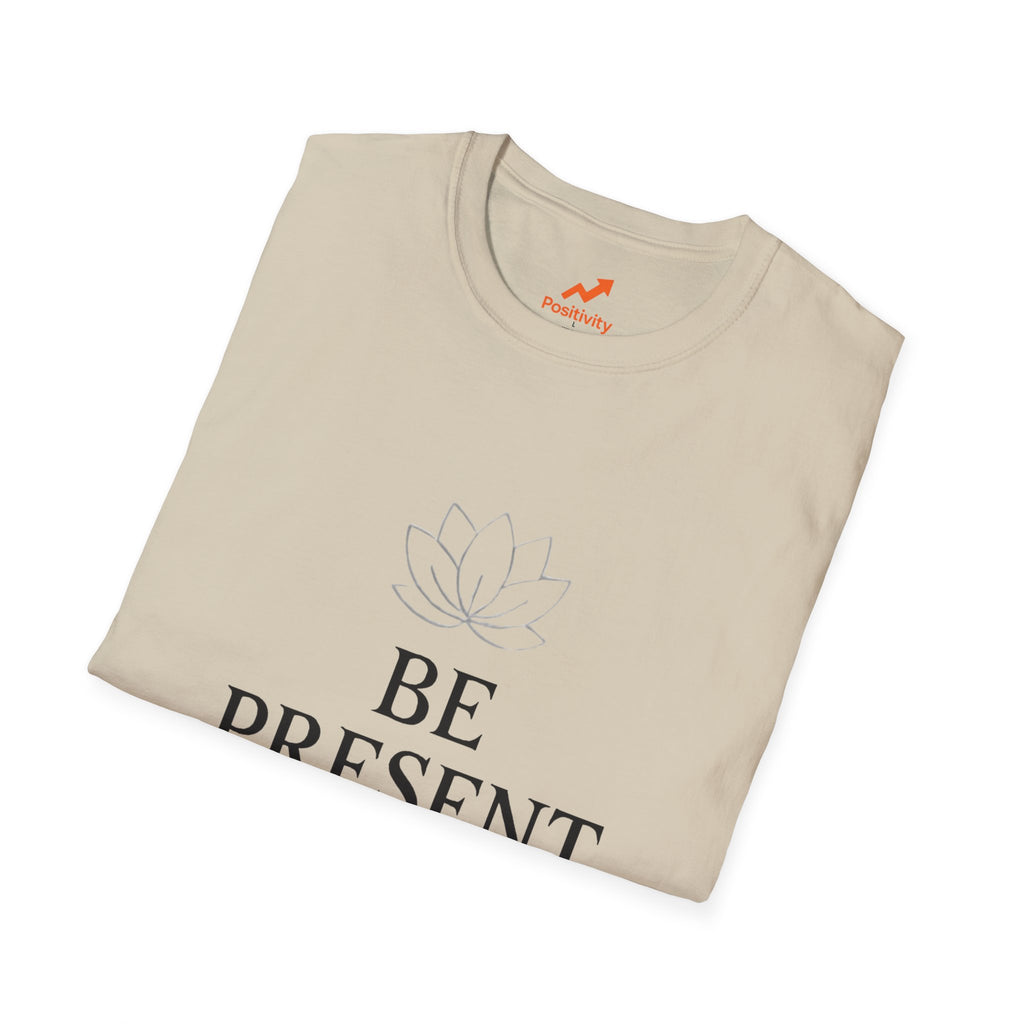 Be Present - Positivity Prints
