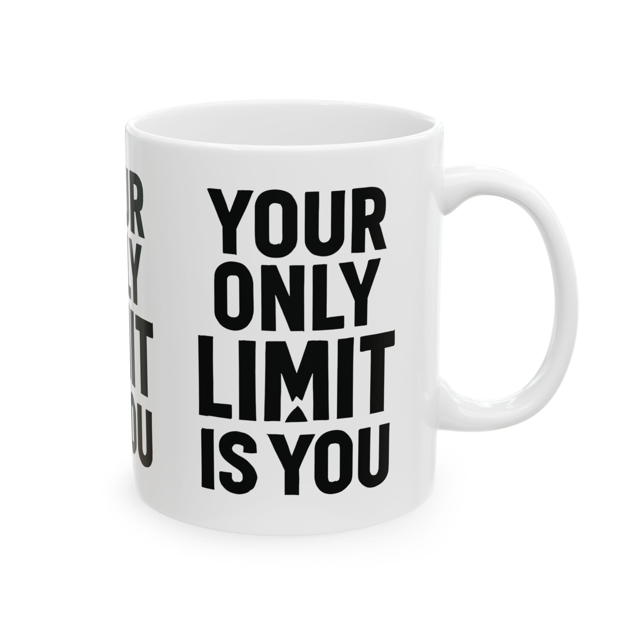 Motivational Ceramic Mug — "Your Only Limit Is You" Inspirational Coffee Cup (11oz, 15oz) - Positivity Prints