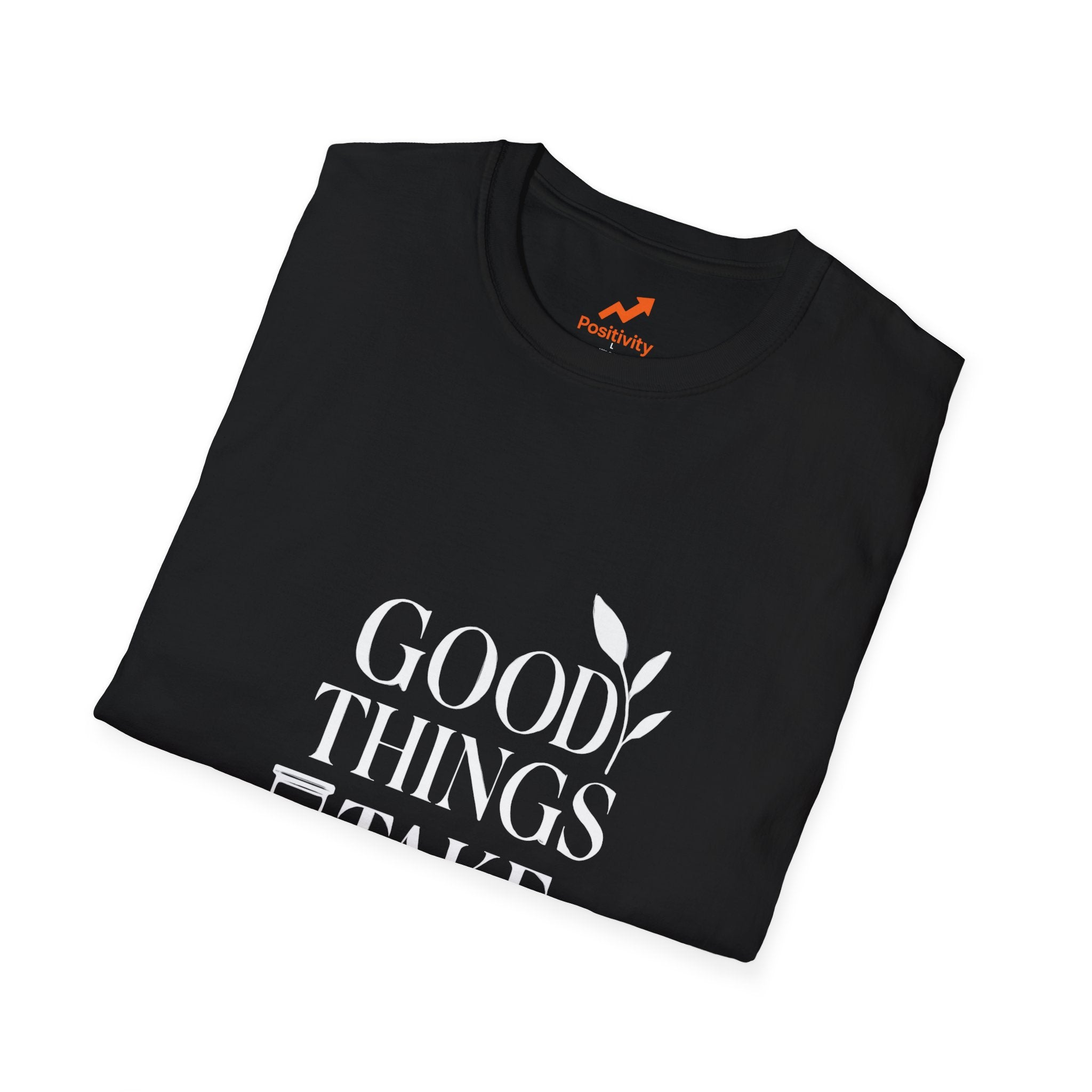 Good Things Take Time 2 - Positivity Prints