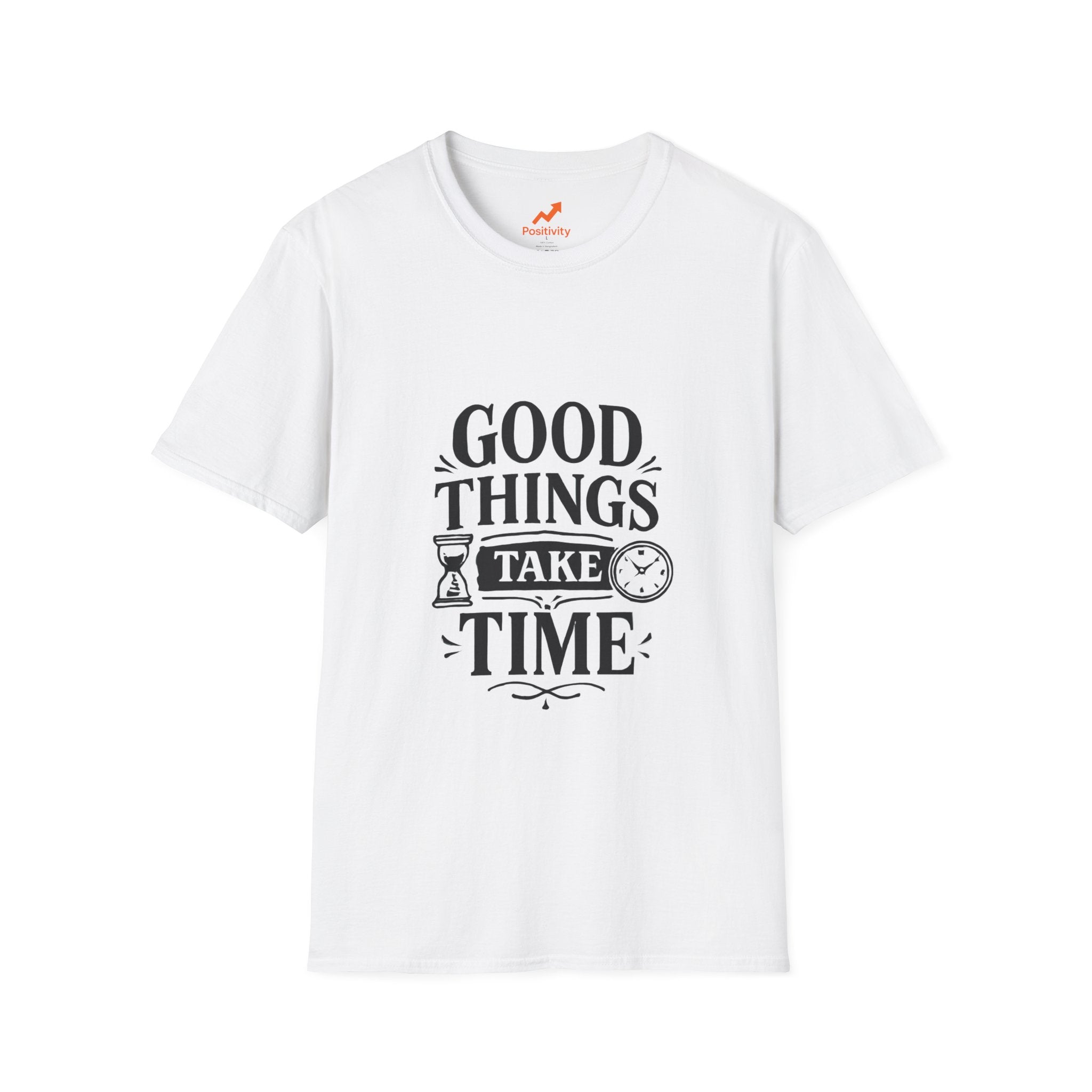 Good Things Take Time - Positivity Prints