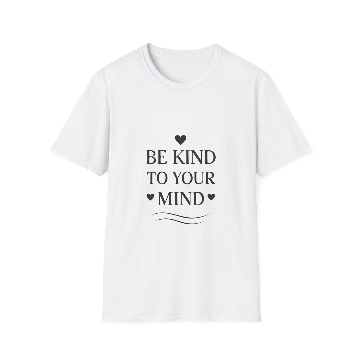 Be Kind to Your Mind T-Shirt – Mental Health Awareness Shirt