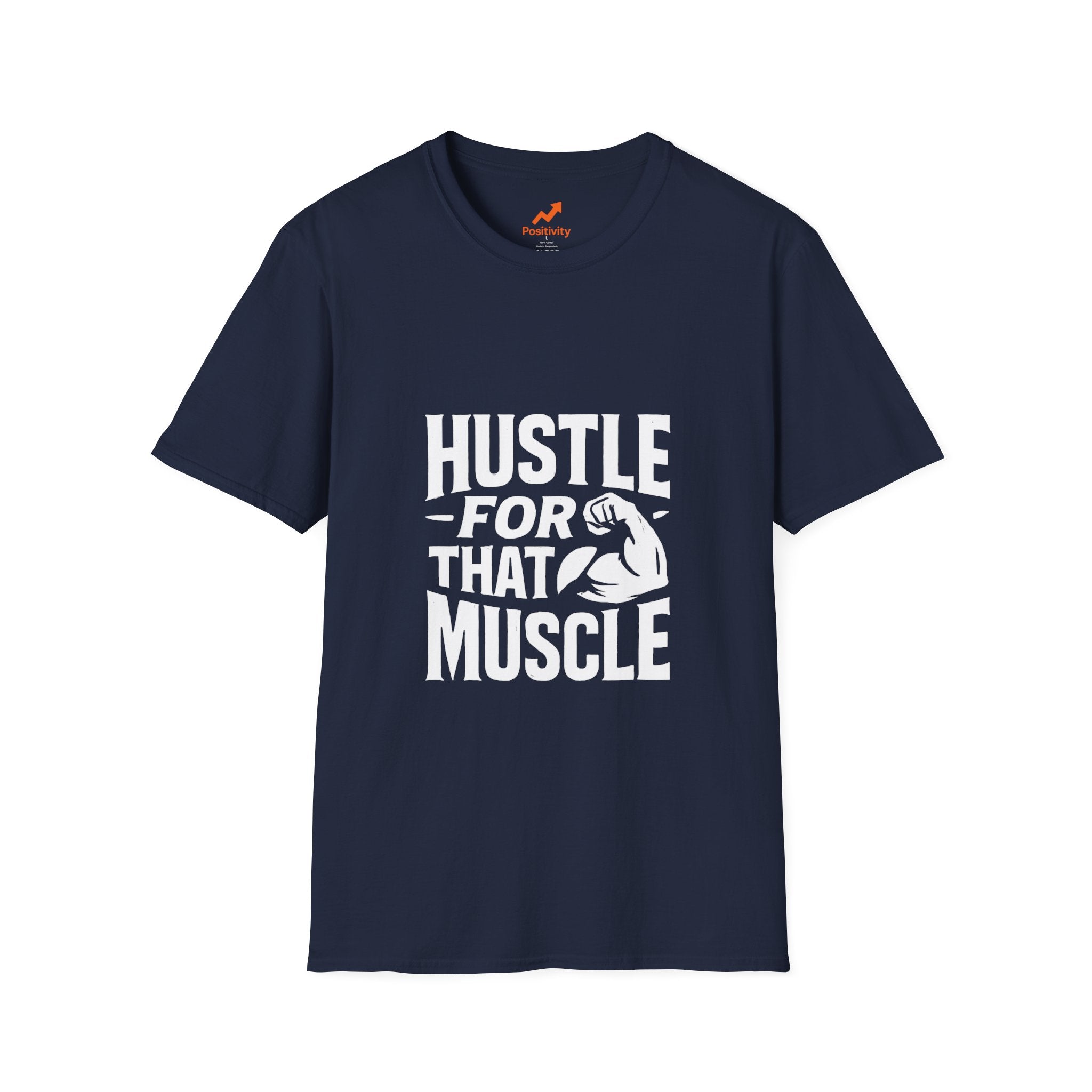 Hustle For That Muscle - Positivity Prints