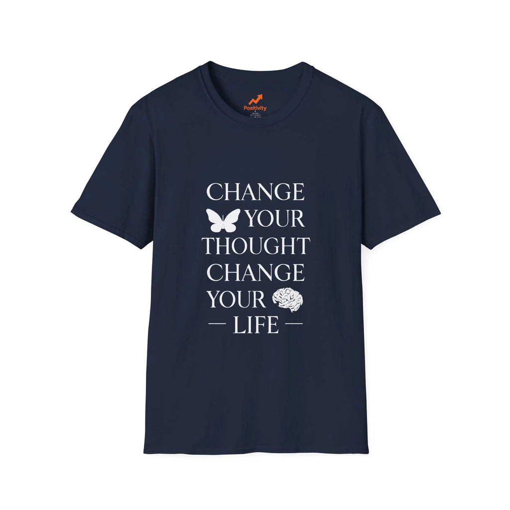 Change Your Thought Change Your Life - Positivity Prints