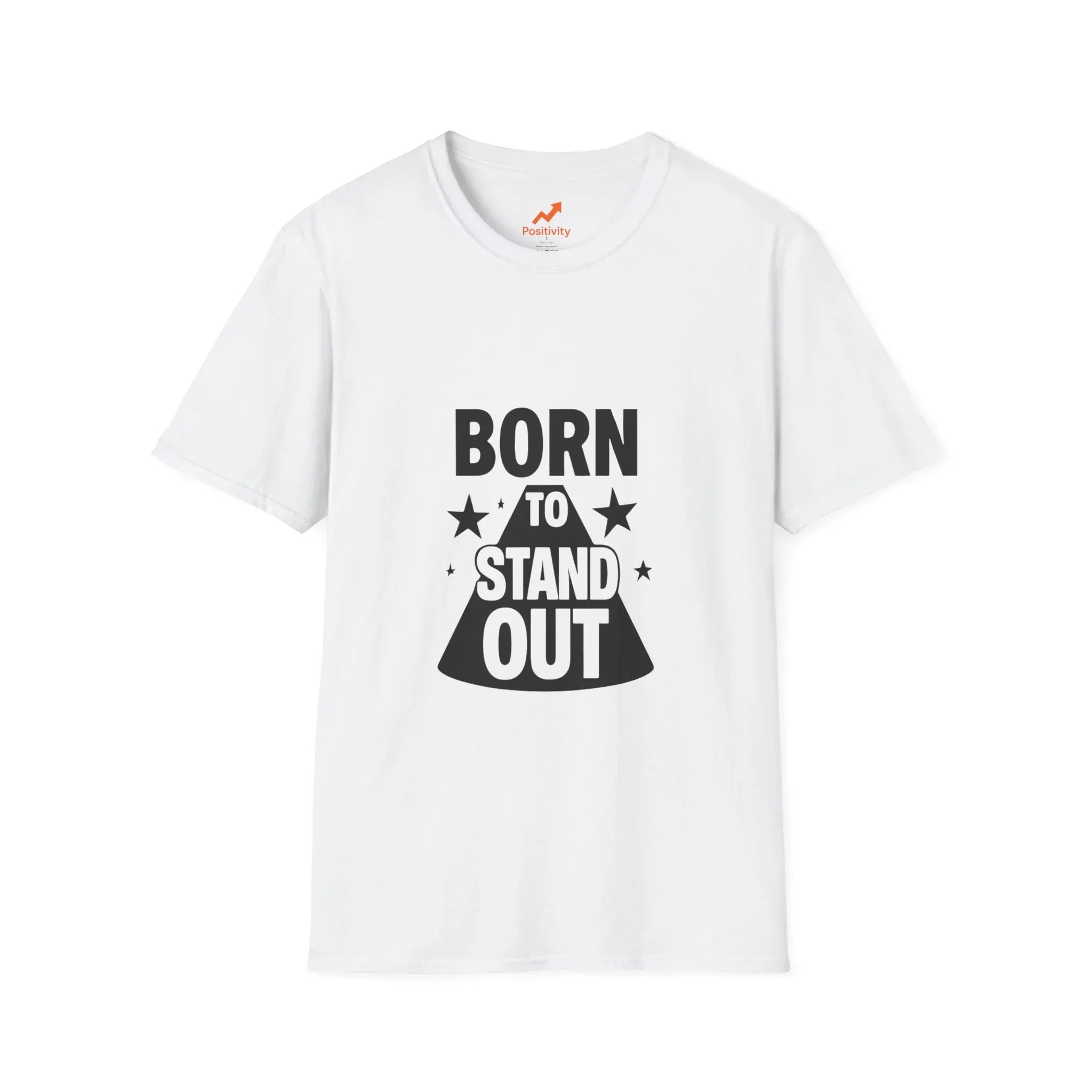 Born To Stand Out - Positivity Prints