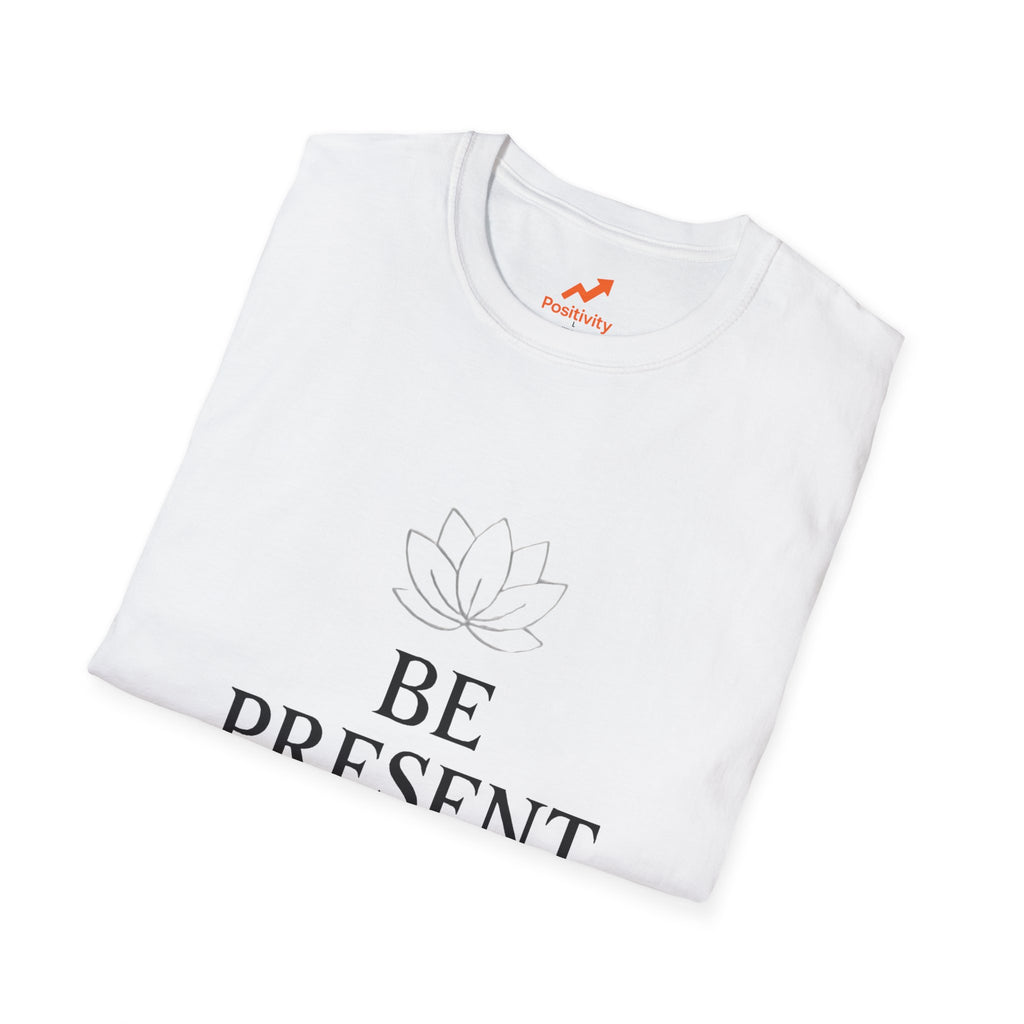 Be Present - Positivity Prints