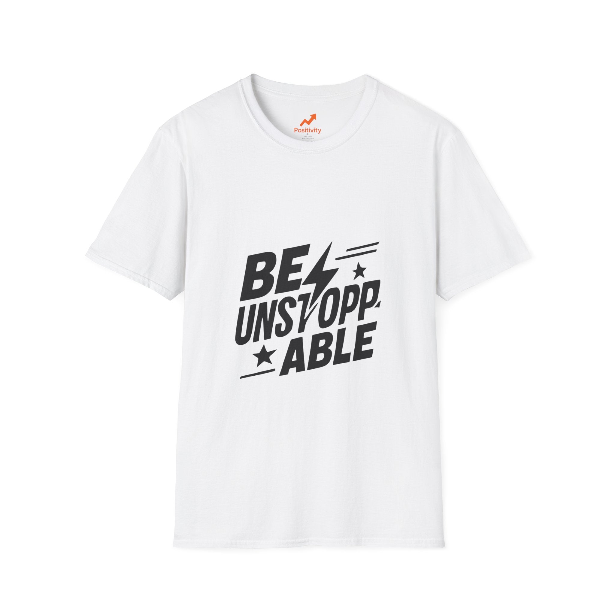BE UNSTOPPABLE - Positivity Prints