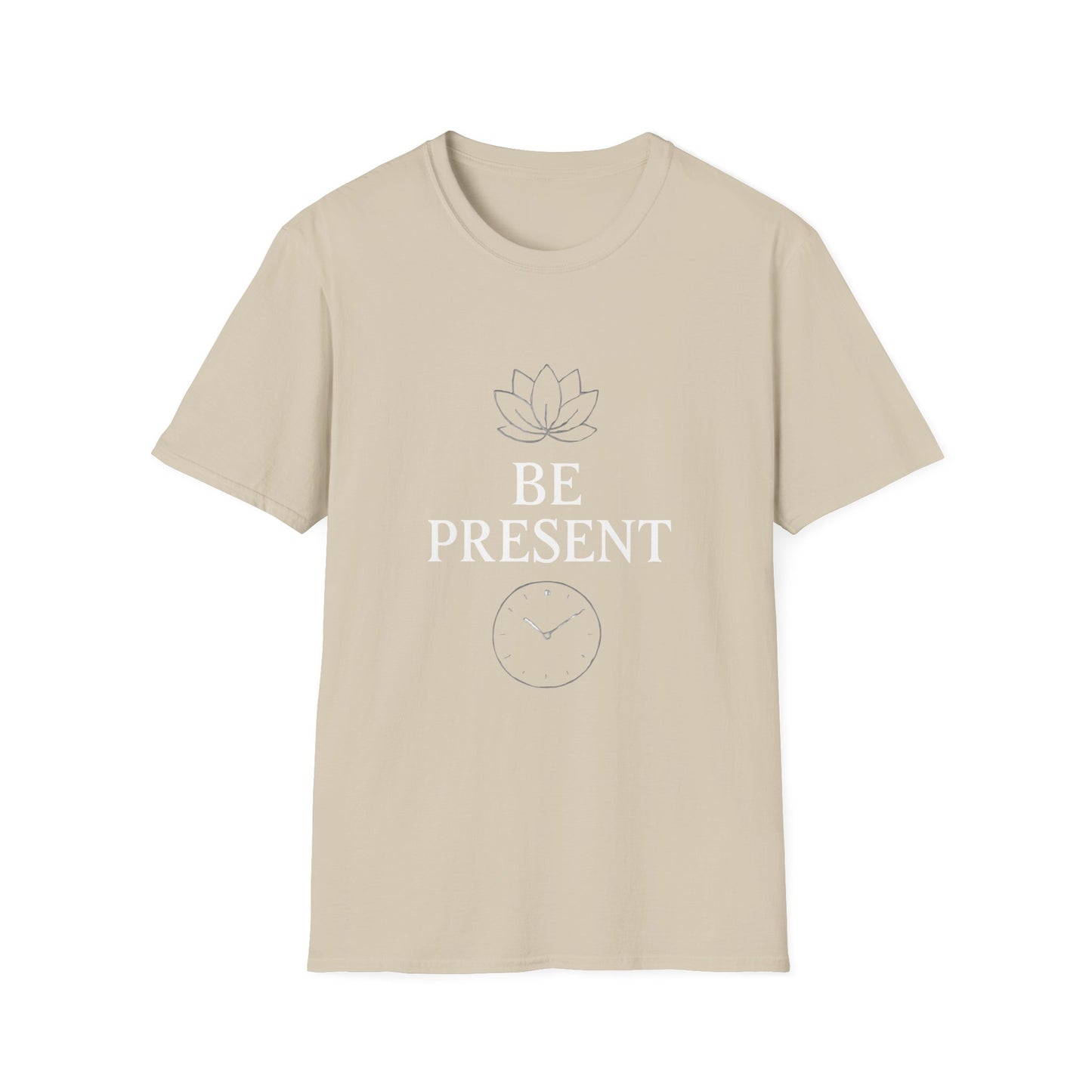 Be Present Motivational T‑Shirt – Inspirational Graphic Tee for Positive Mindset