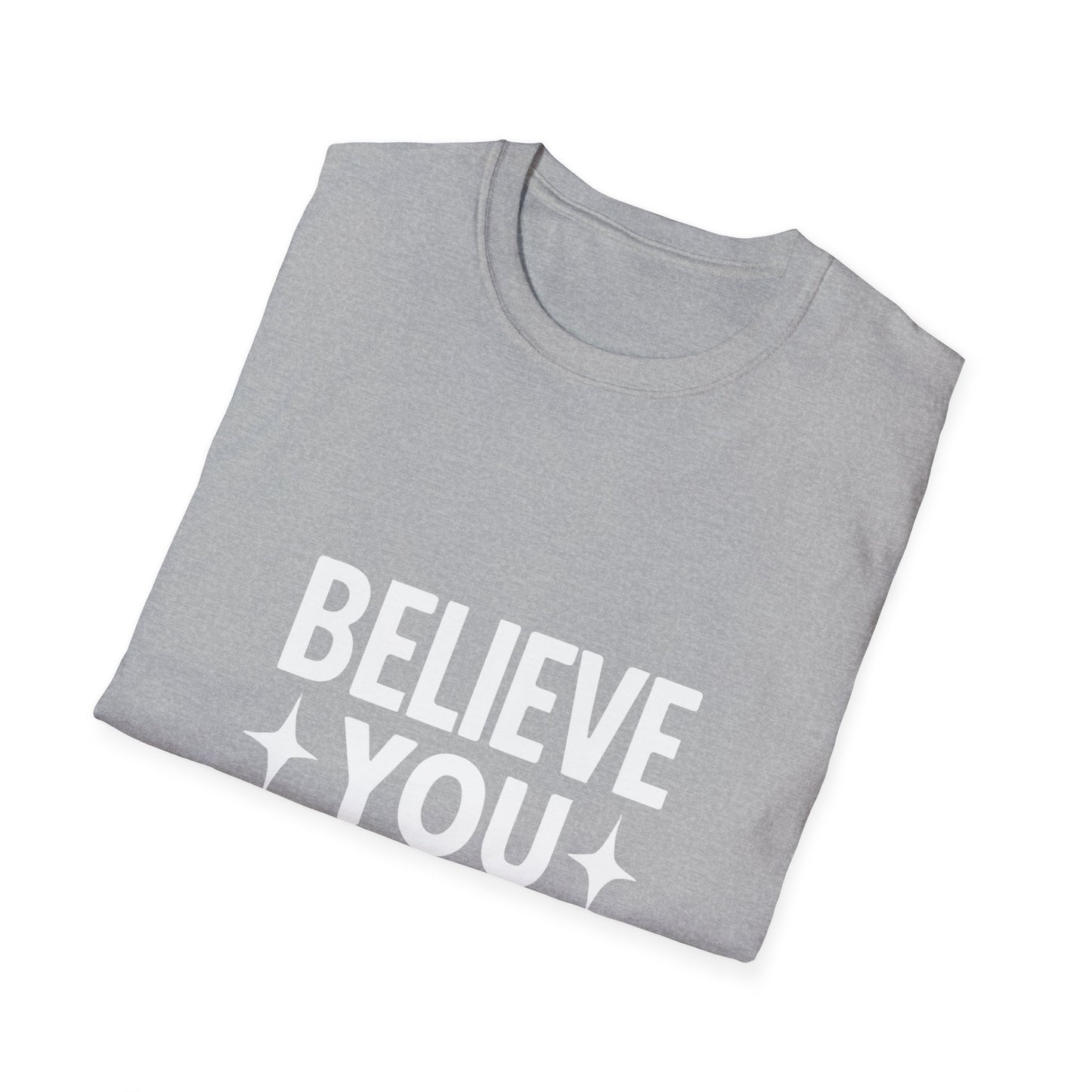 Believe You Can T-Shirt – Self Belief Motivational Quote Tee