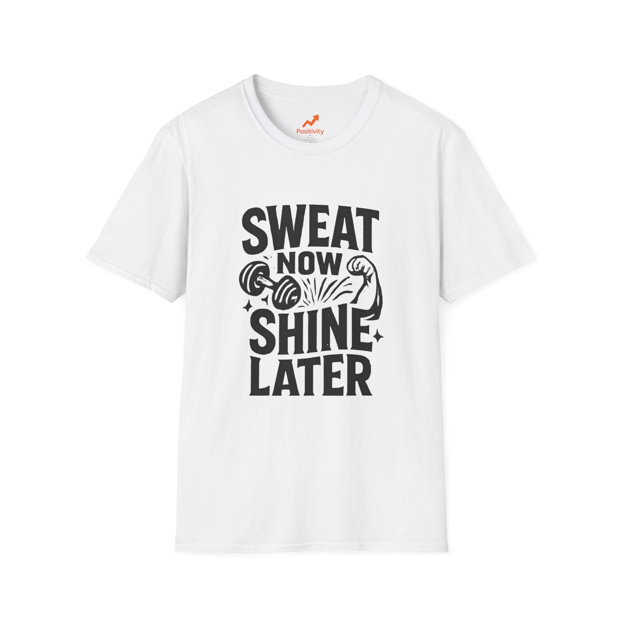Sweat Now Shine Later - Positivity Prints
