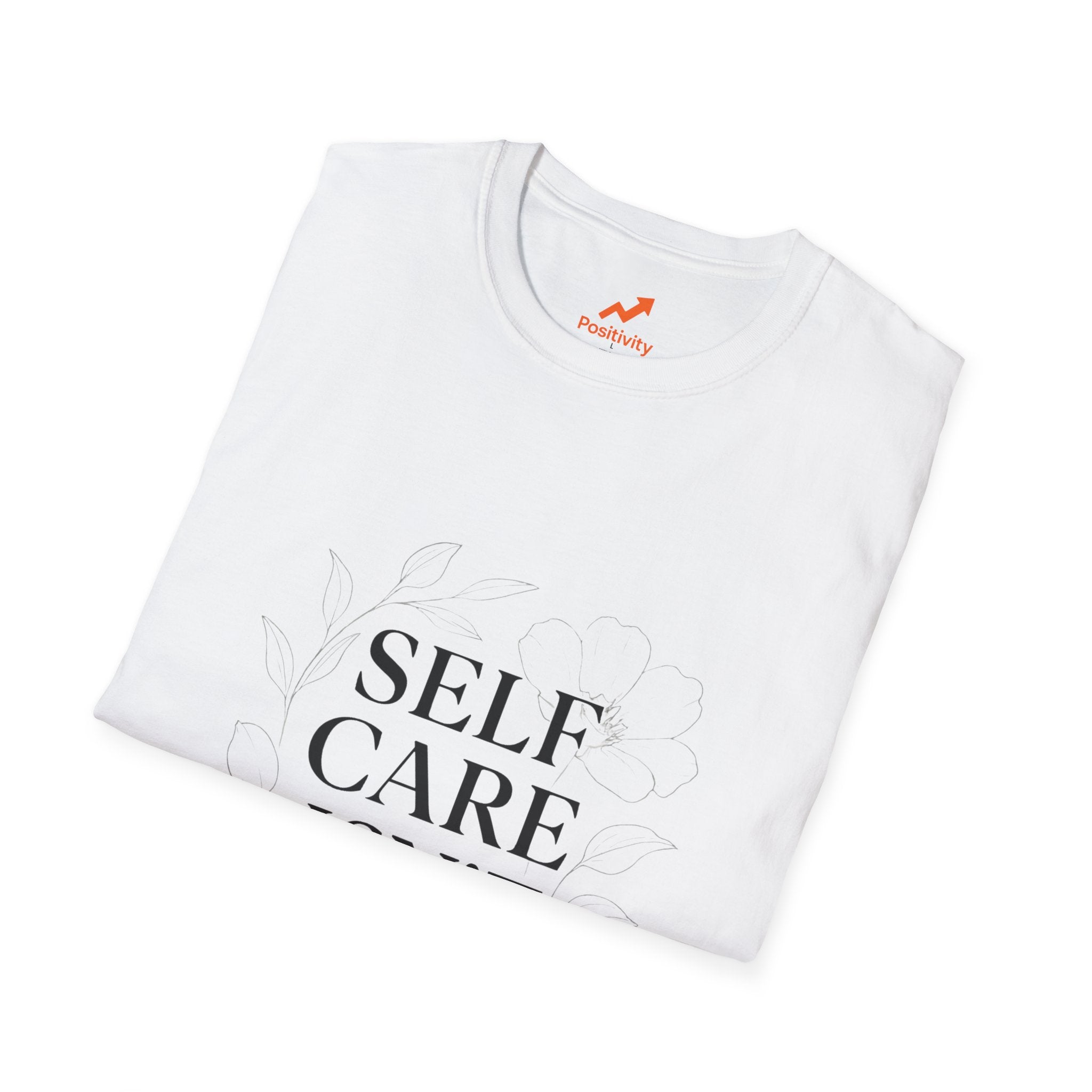 Self Care Isn't Selfish - Positivity Prints