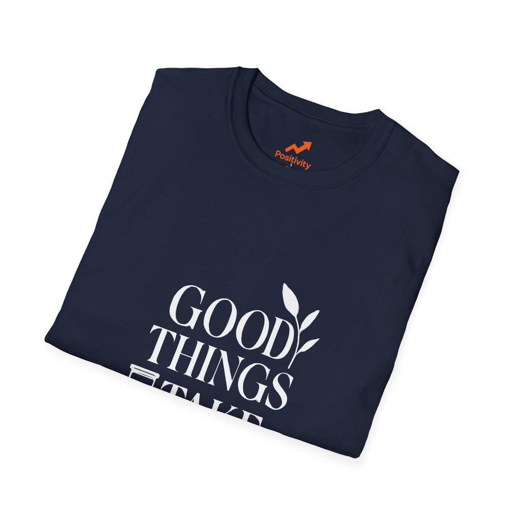 Good Things Take Time 2 - Positivity Prints
