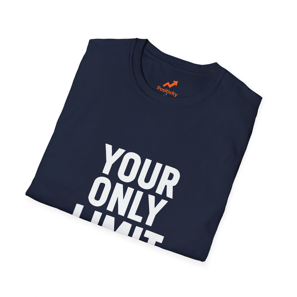 Your Only Limit Is You - Positivity Prints
