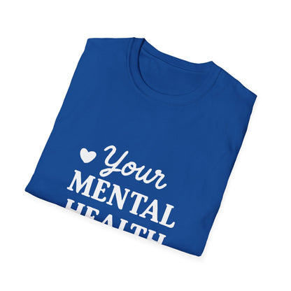 Your Mental Health Is Priority Motivational T‑Shirt – Inspirational Graphic Tee for Positive Mindset