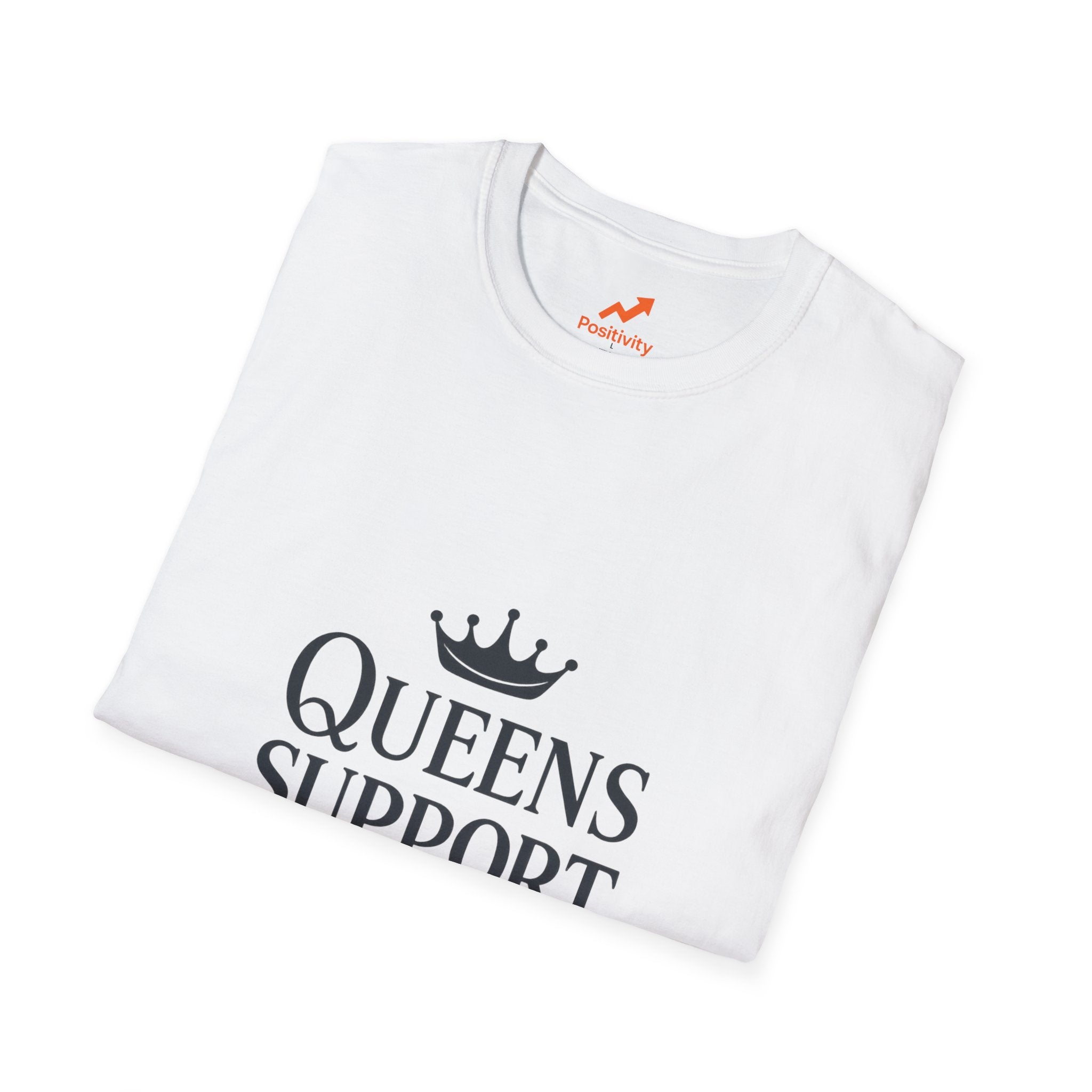 Queens Support Queens - Positivity Prints