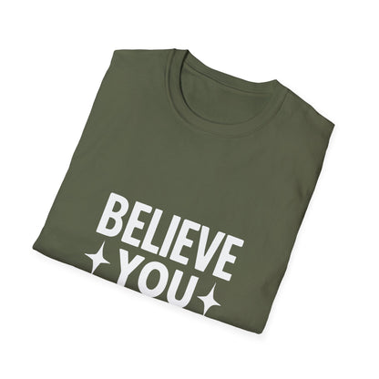 Believe You Can T-Shirt – Self Belief Motivational Quote Tee