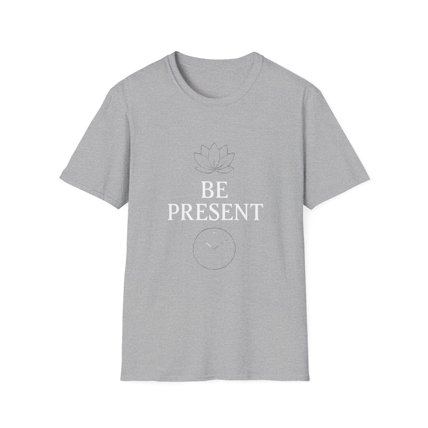 Be Present Motivational T‑Shirt – Inspirational Graphic Tee for Positive Mindset