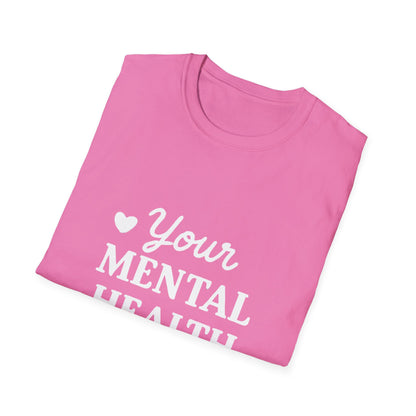 Your Mental Health Is Priority Motivational T‑Shirt – Inspirational Graphic Tee for Positive Mindset