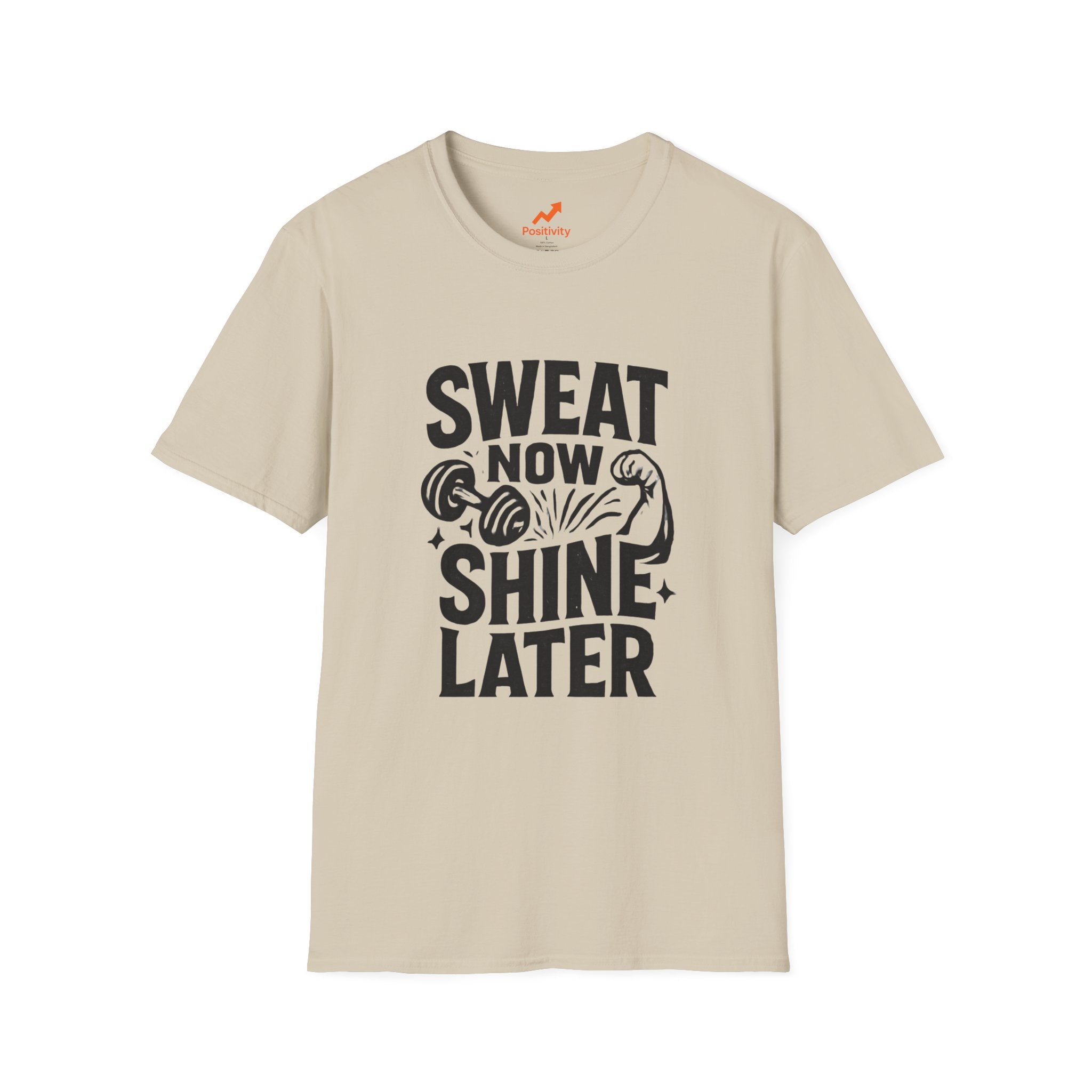 Sweat Now Shine Later - Positivity Prints