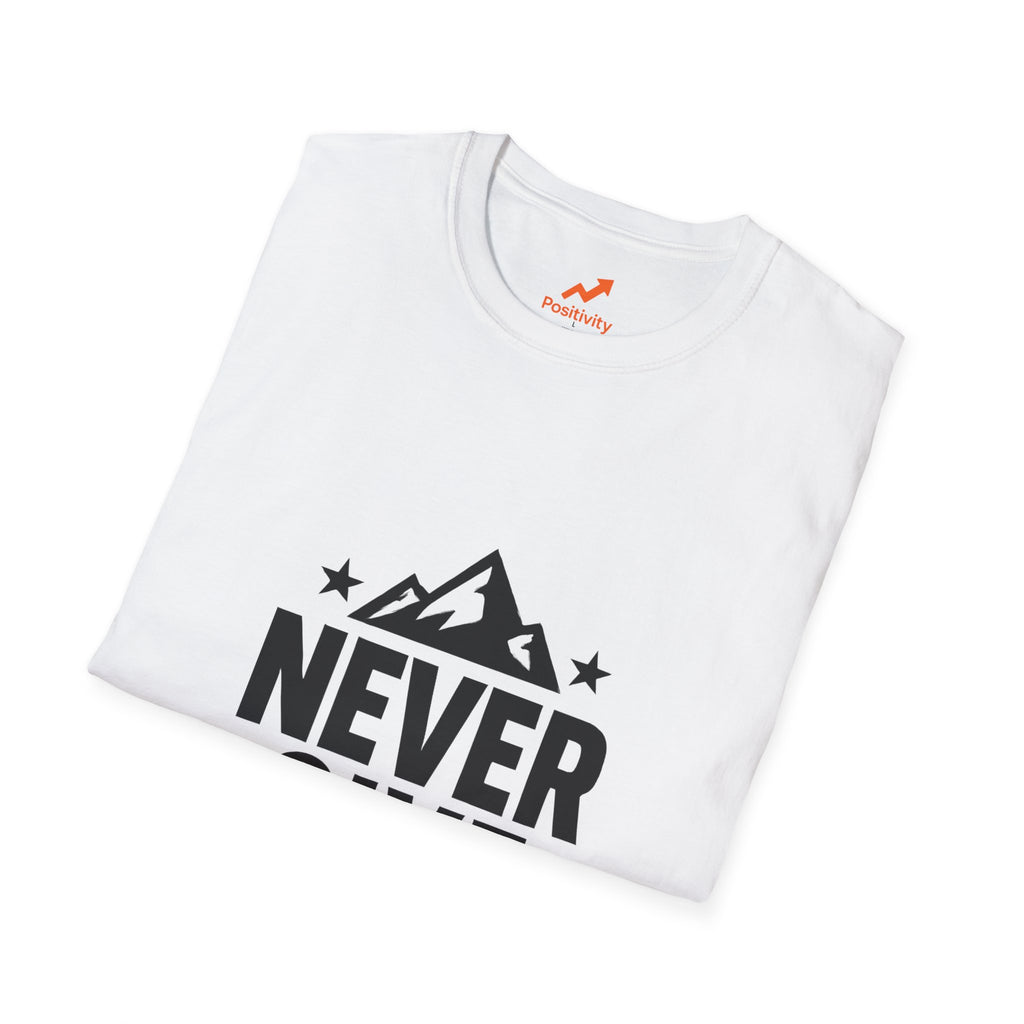 Never Give Up - Positivity Prints