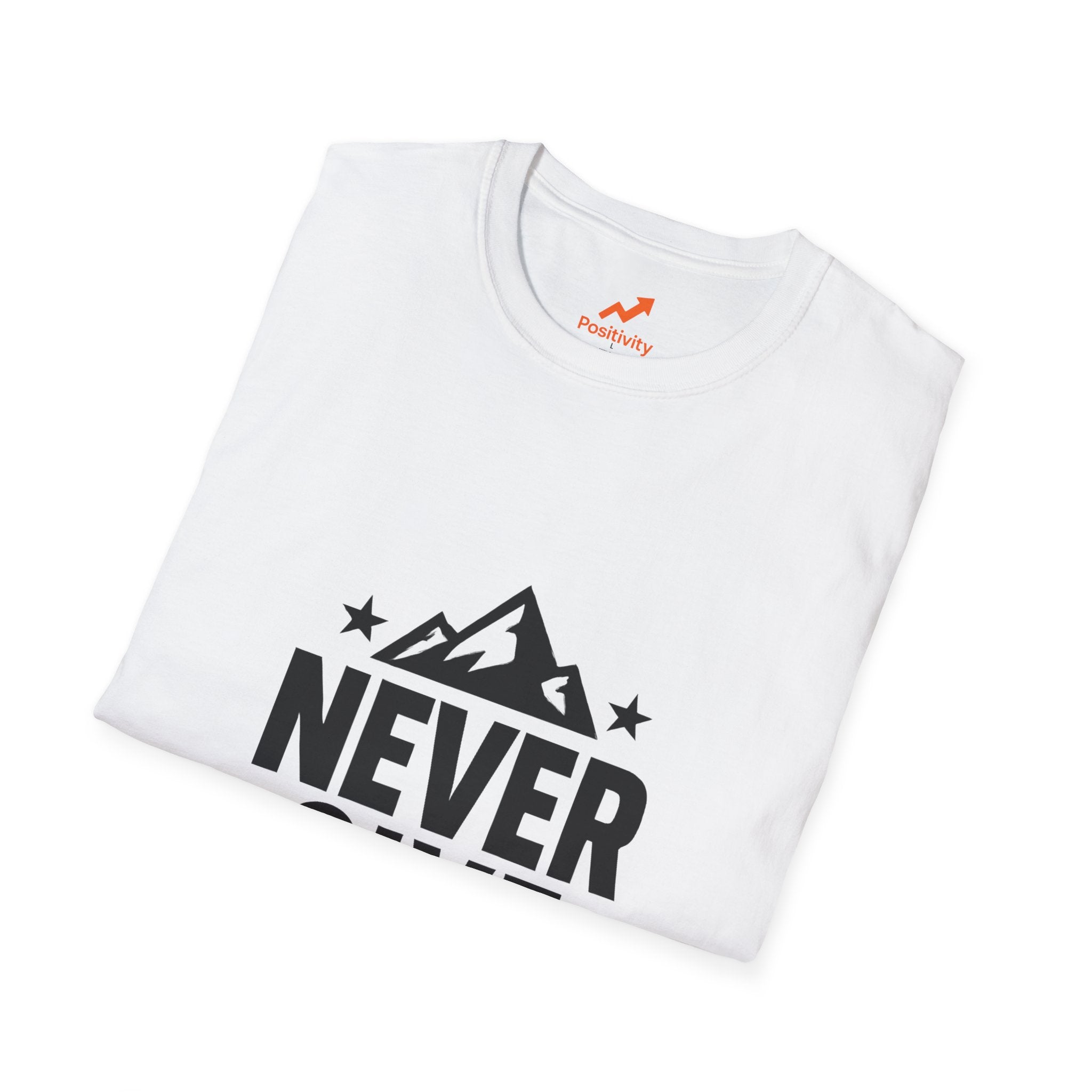 Never Give Up - Positivity Prints