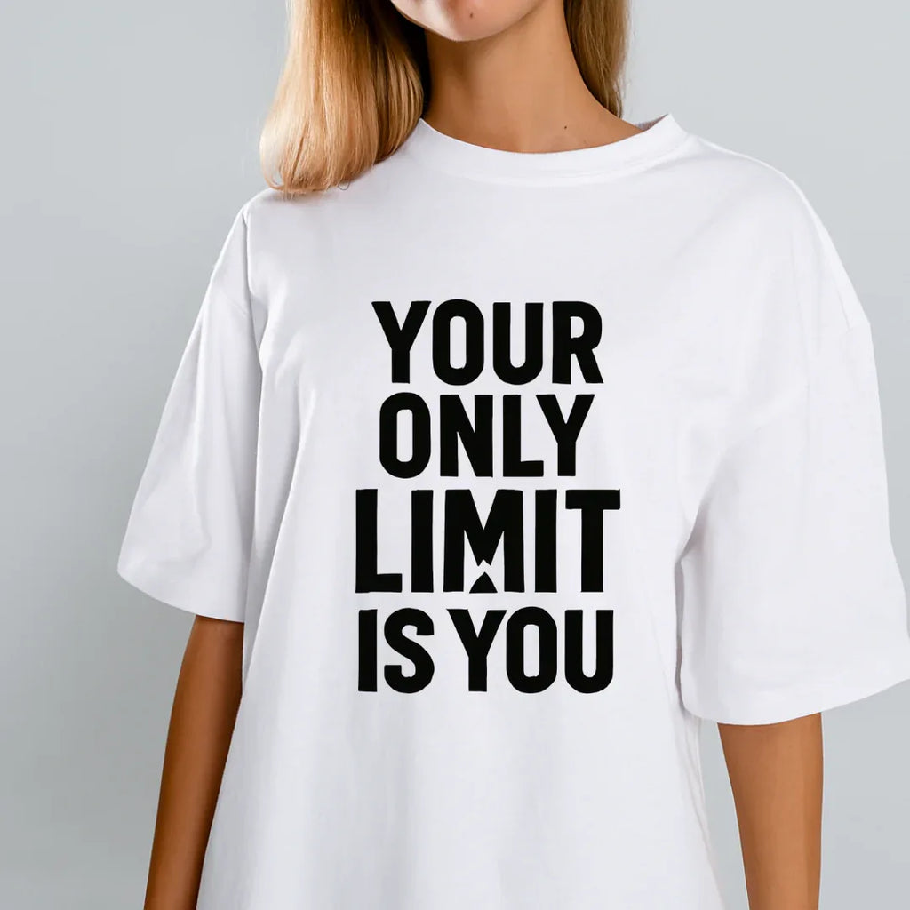Your Only Limit Is You - Positivity Prints