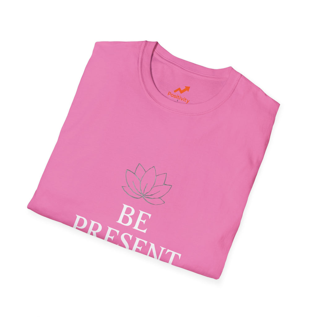 Be Present - Positivity Prints