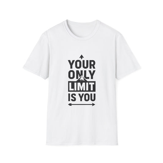 Your Only Limit Is You Motivational T‑Shirt – Inspirational Graphic Tee for Positive Mindset