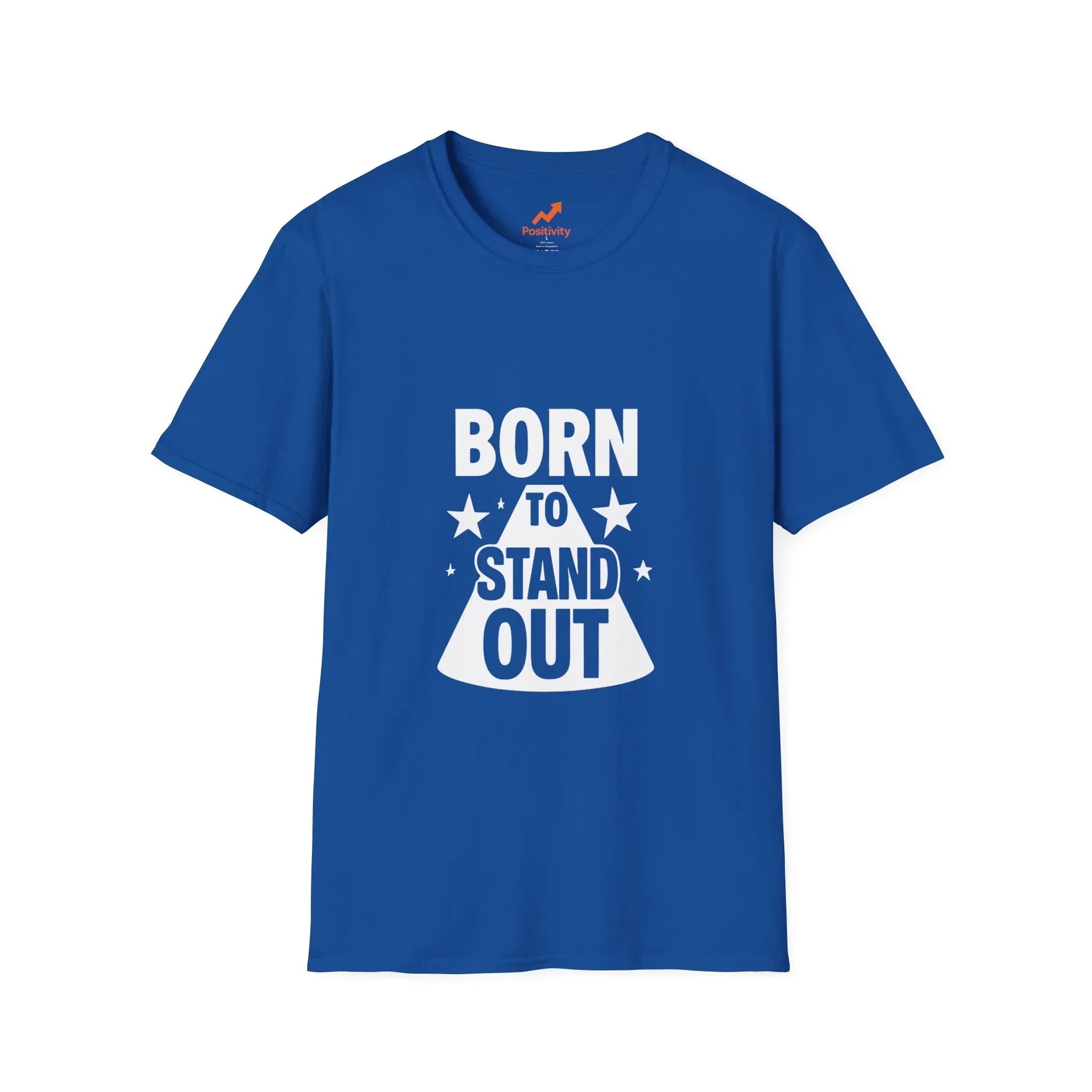 Born To Stand Out - Positivity Prints