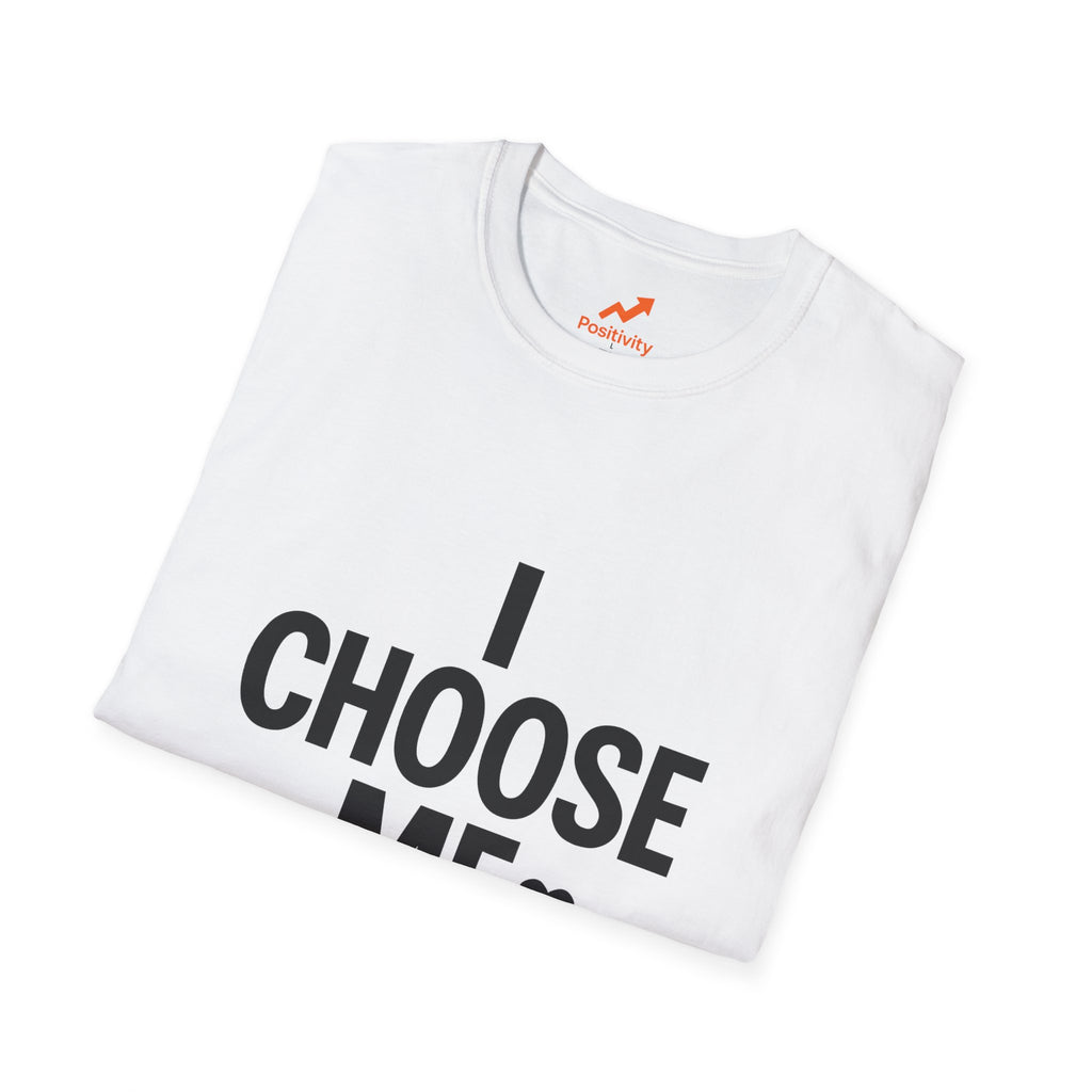 I Choose Me - Positivity Prints