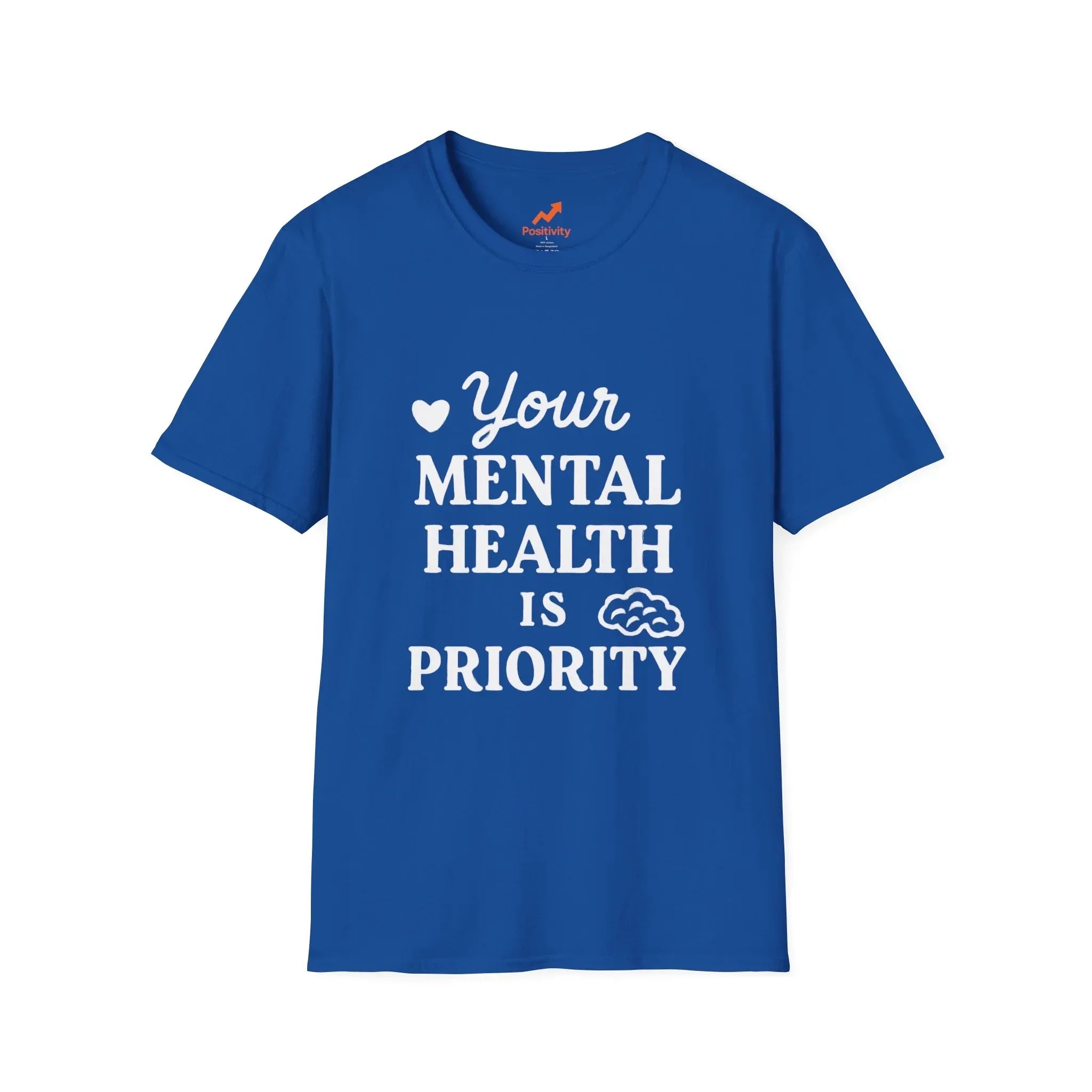 Your Mental Health Is Priority - Positivity Prints