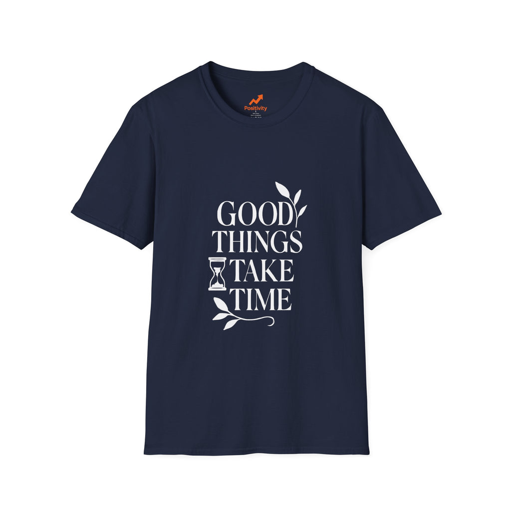 Good Things Take Time 2 - Positivity Prints
