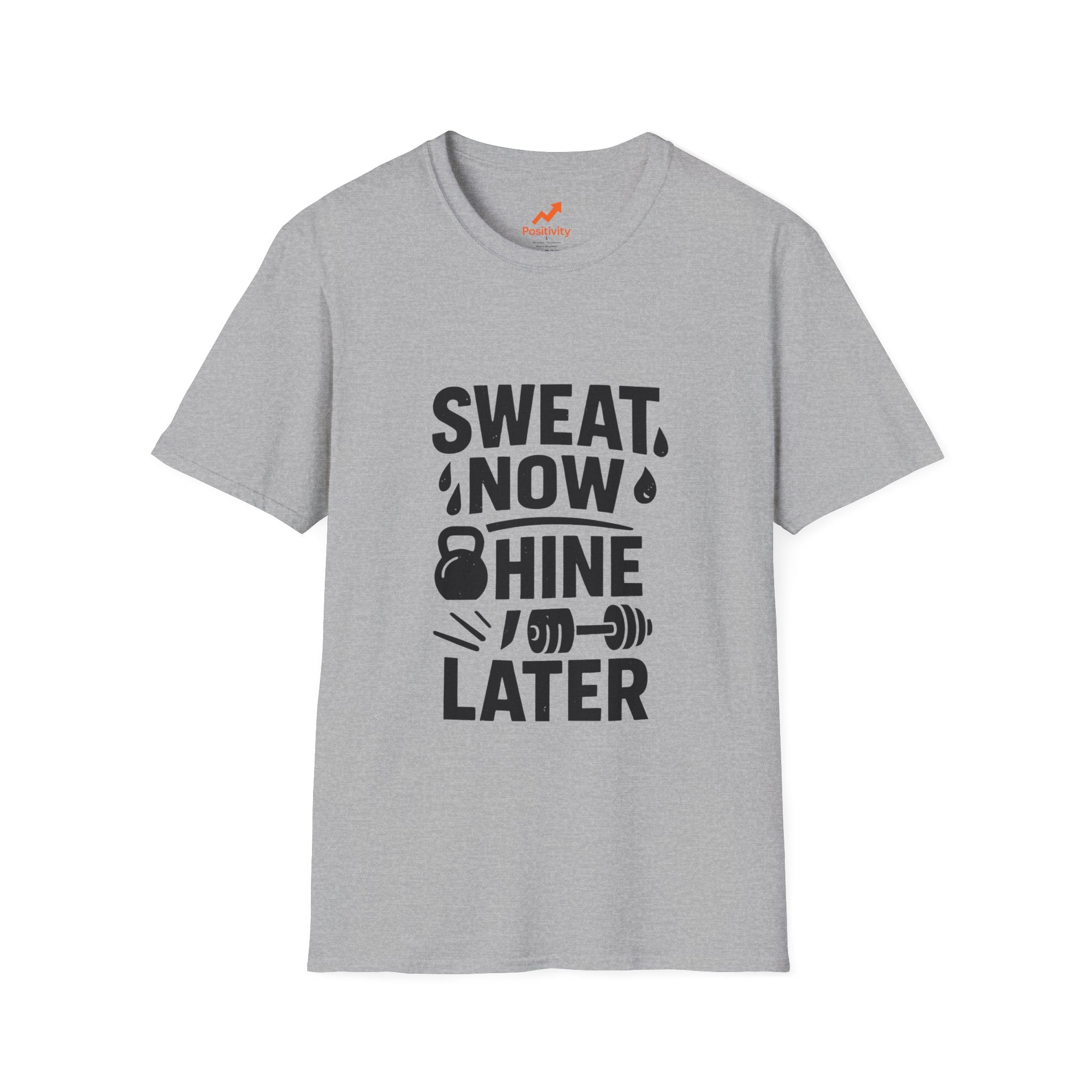 Sweat Now Shine Later - Positivity Prints