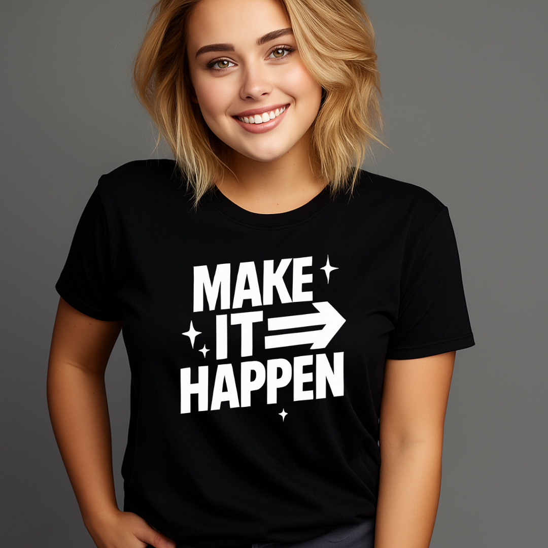 Make it Happen - Positivity Prints