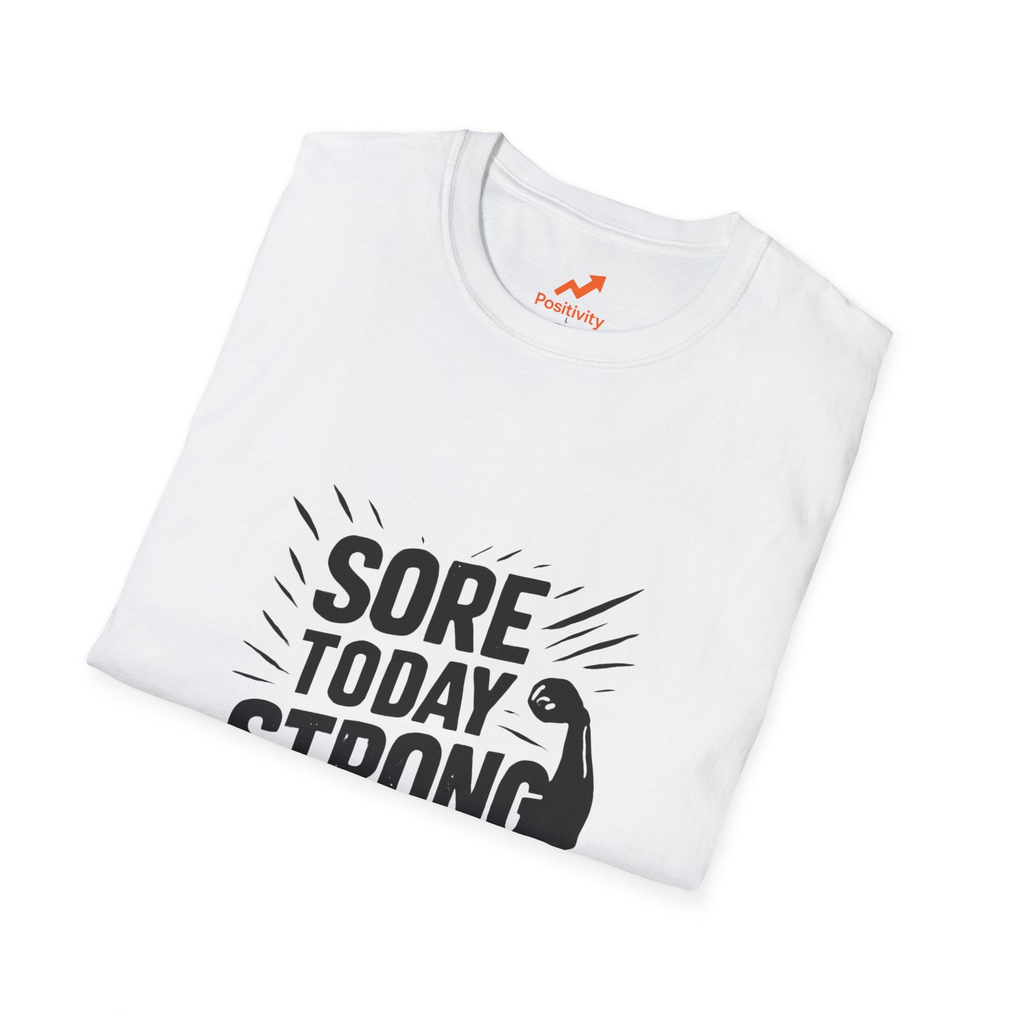 Sore Today Strong Tomorrow - Positivity Prints