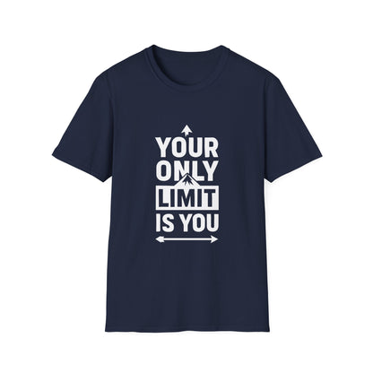 Your Only Limit Is You Motivational T‑Shirt – Inspirational Graphic Tee for Positive Mindset