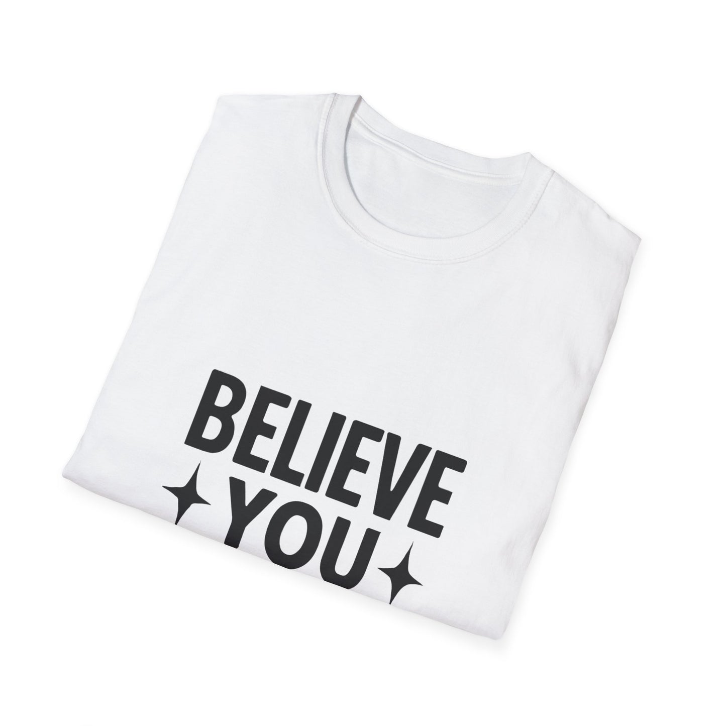 Believe You Can T-Shirt – Self Belief Motivational Quote Tee