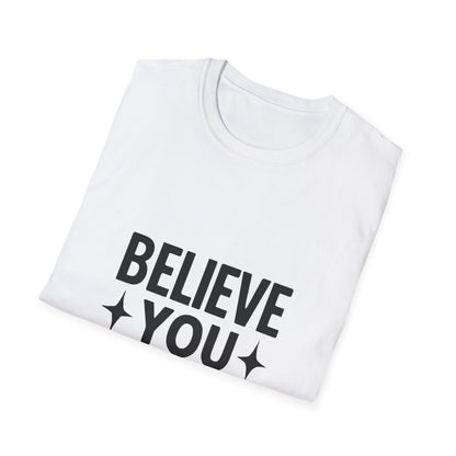 Believe You Can T-Shirt – Self Belief Motivational Quote Tee