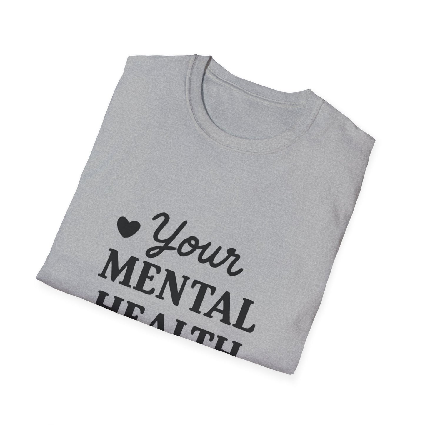 Your Mental Health Is Priority Motivational T‑Shirt – Inspirational Graphic Tee for Positive Mindset