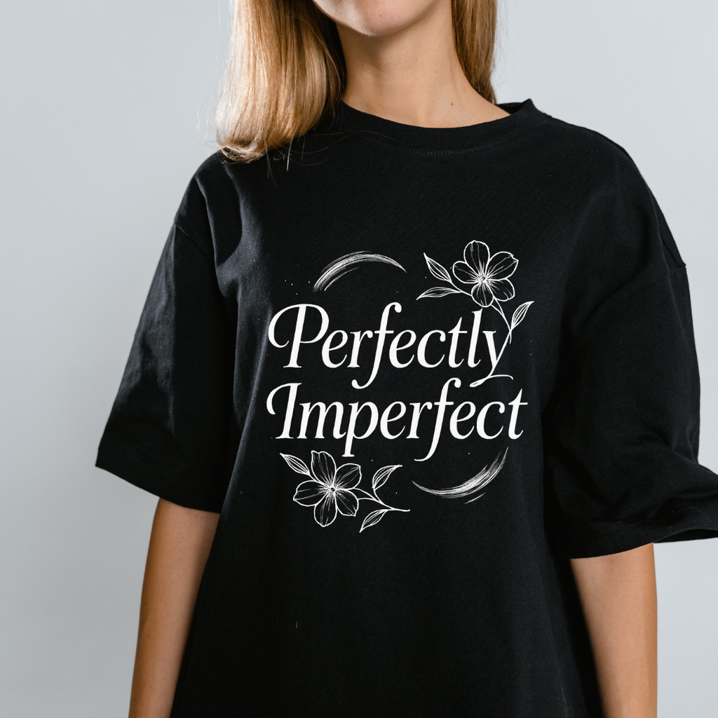 Perfectly Imperfect - Positivity Prints