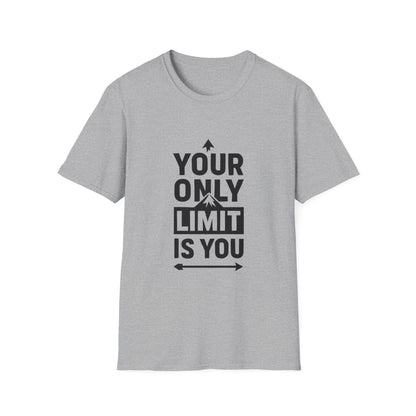 Your Only Limit Is You Motivational T‑Shirt – Inspirational Graphic Tee for Positive Mindset