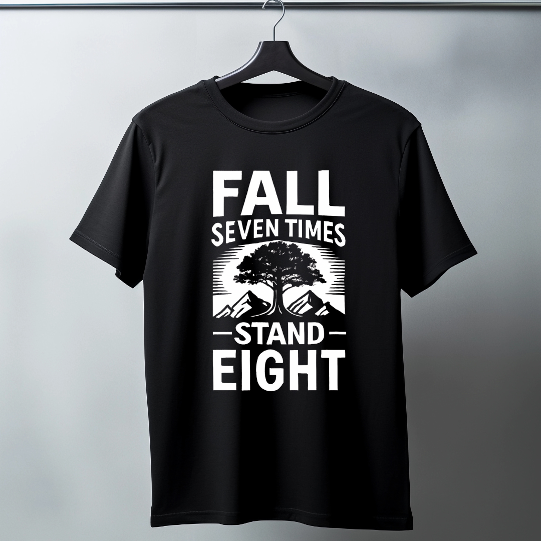 Fall Seven Times Stand Eight - Positivity Prints