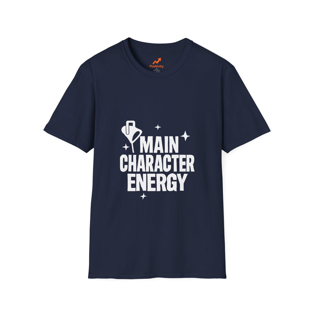 Main Character Energy - Positivity Prints