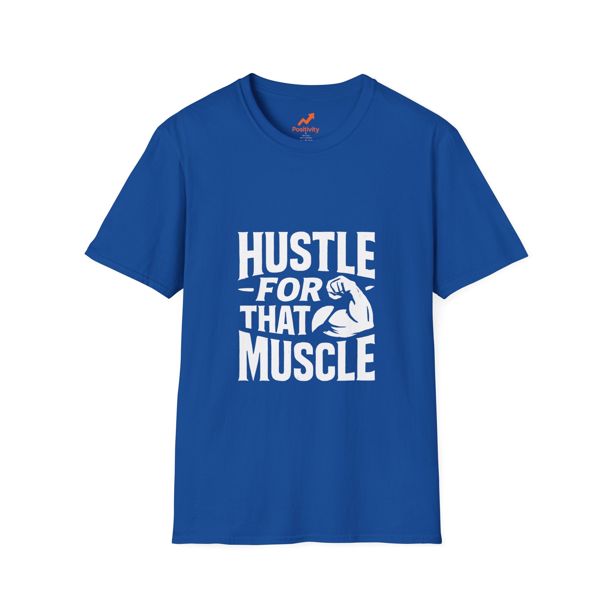 Hustle For That Muscle - Positivity Prints