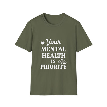 Your Mental Health Is Priority Motivational T‑Shirt – Inspirational Graphic Tee for Positive Mindset