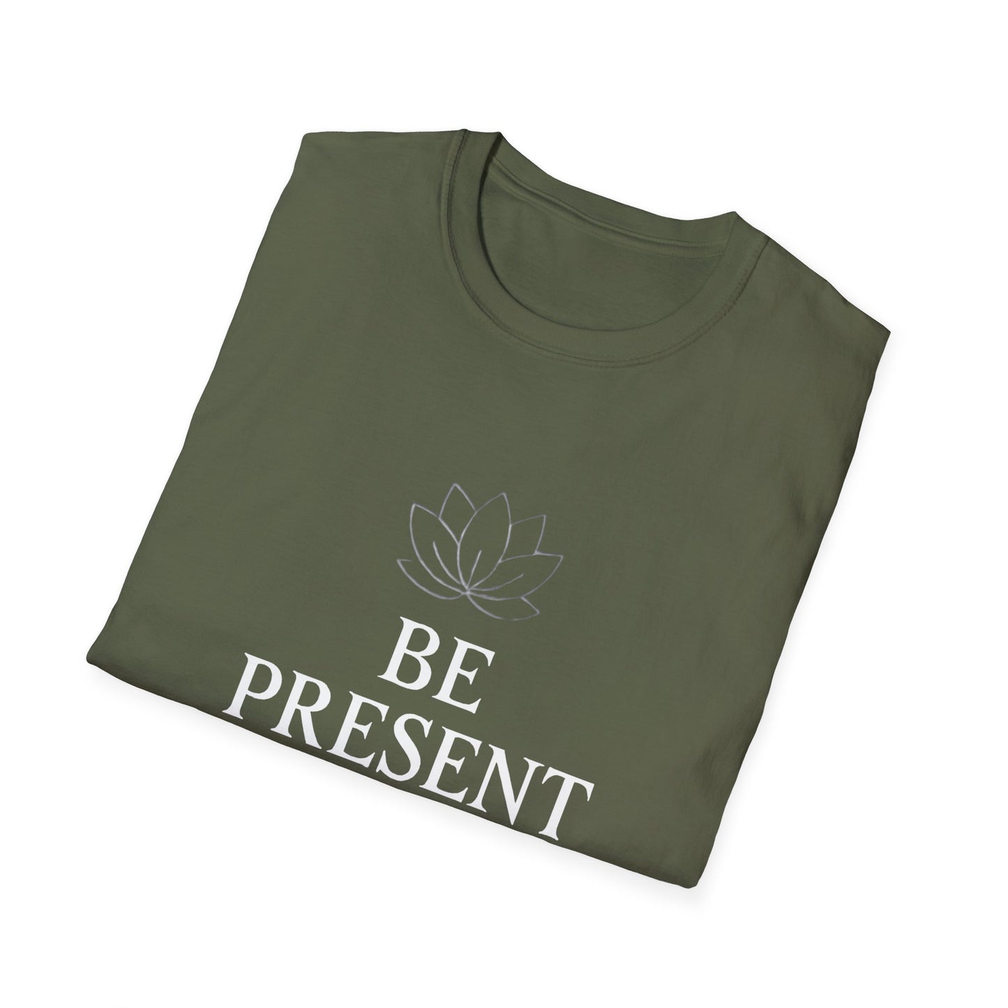Be Present Motivational T‑Shirt – Inspirational Graphic Tee for Positive Mindset