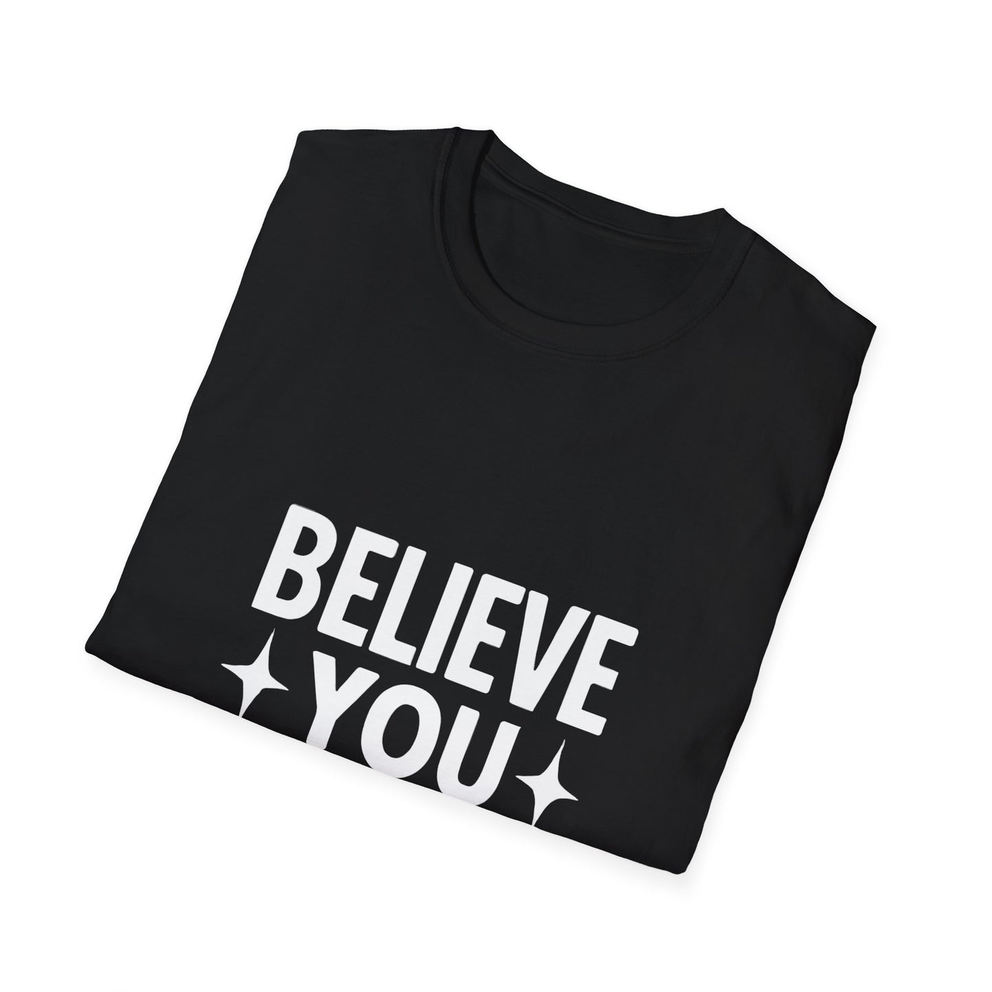 Believe You Can T-Shirt – Self Belief Motivational Quote Tee